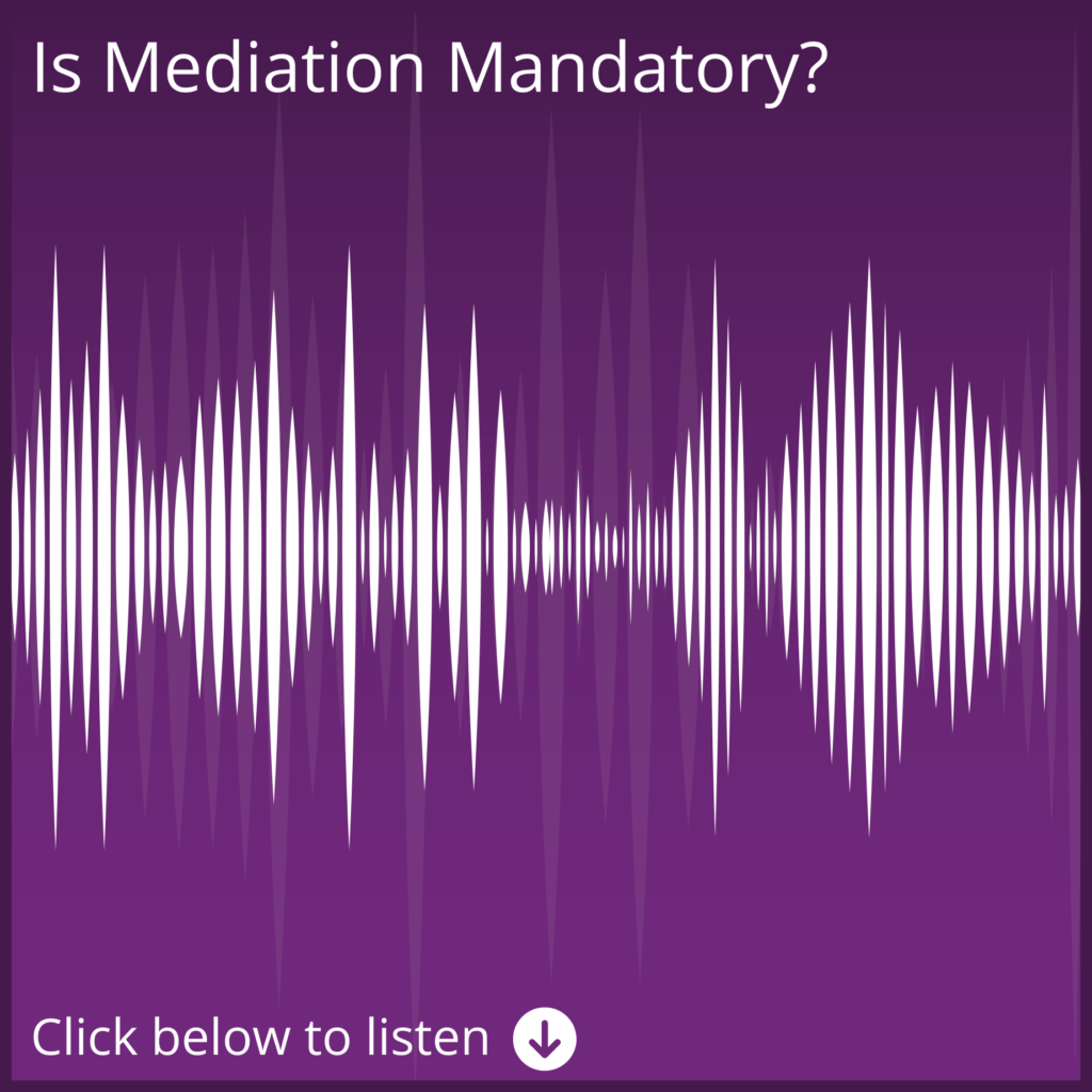 Is Mediation Mandatory?