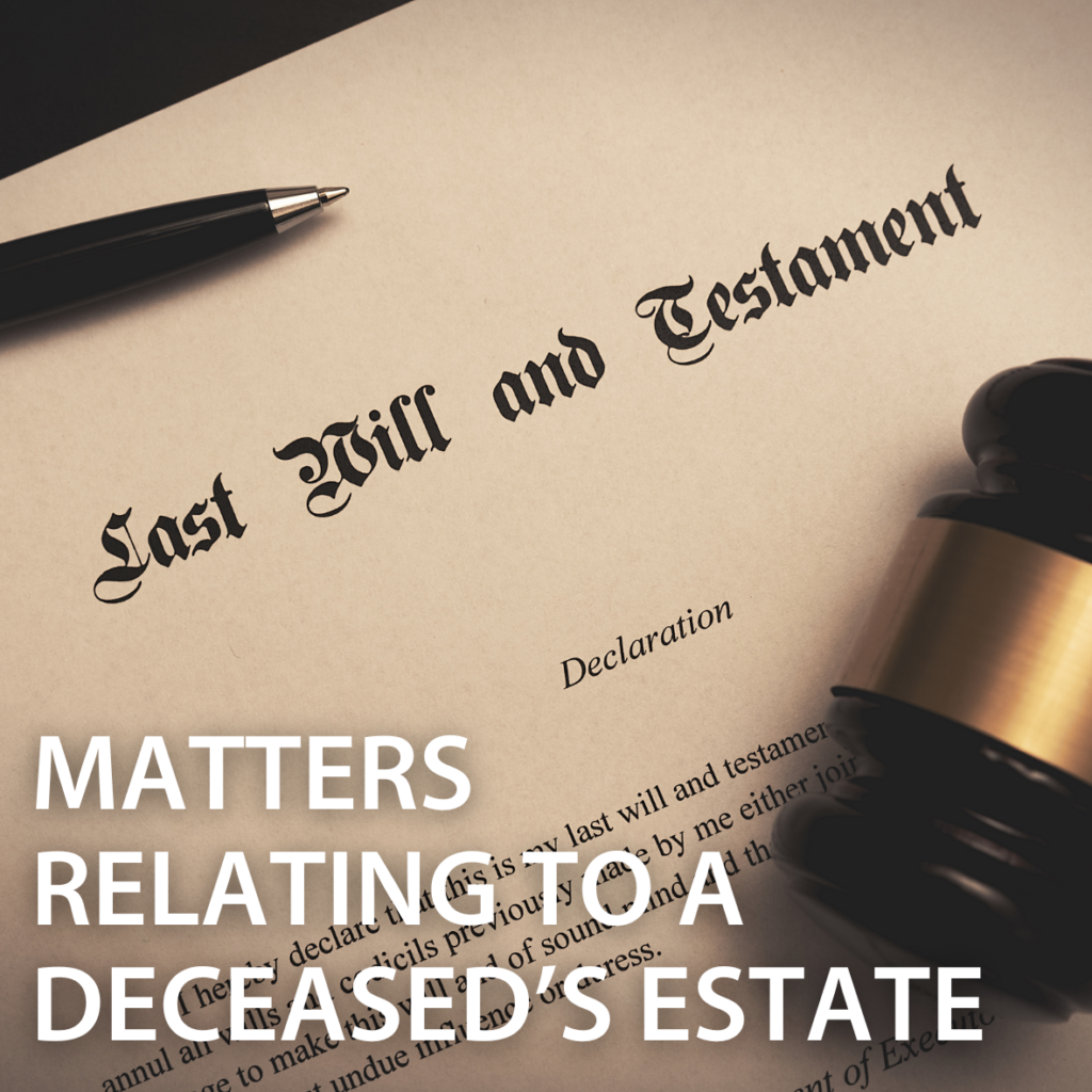 Matters relating to a Deceased’s Estate image showing a Last Will and Testament